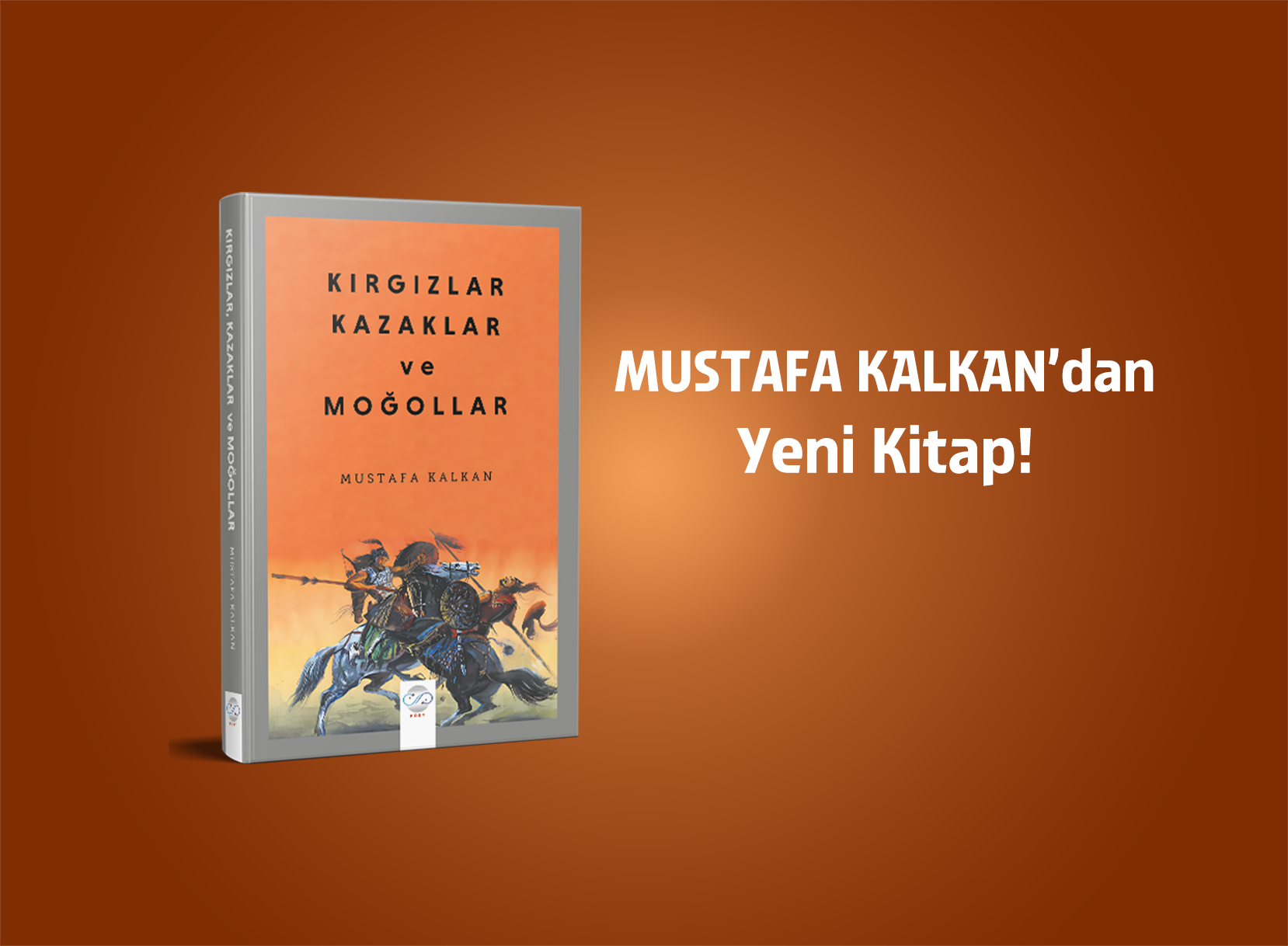 KIRGIZLAR, KAZAKLAR ve MOĞOLLAR Yeni Kitap